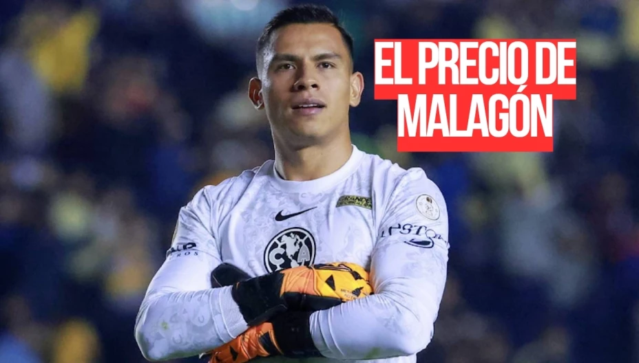 A pesar de todo, este es el precio de Luis Malagón en el mercado con el América en 2025