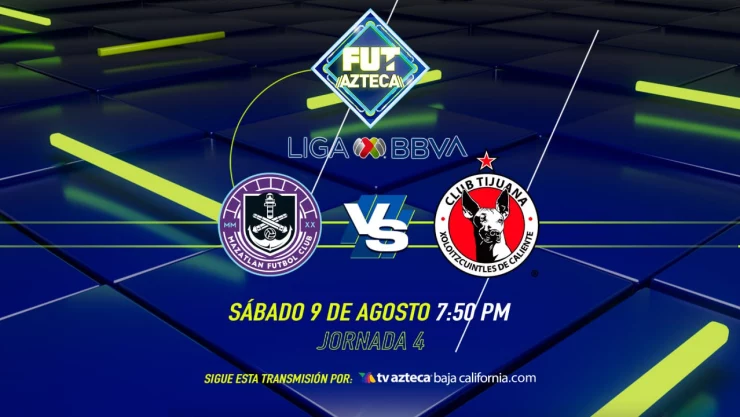 Así podrás ver EN VIVO y GRATIS Mazatlan FC Vs Club Tijuana este 9 de agosto