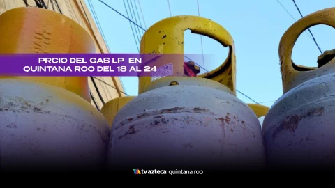 ¡A cocinar para la semana! Este es el precio del GAS LP en Quintana Roo del 18 al 24 de mayo de 2025