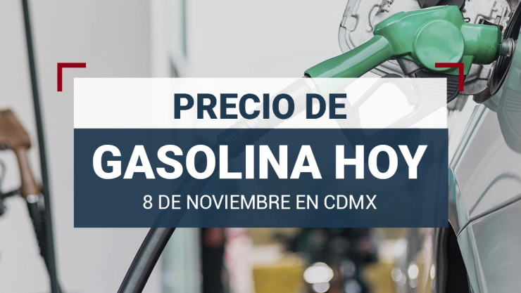 precio-de-gasolina-hoy-8-de-noviembre-2023-México-litro-de-gasolina