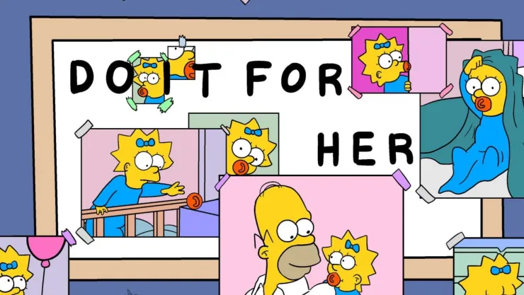 En la imagen, Homero Simpson modifica un letrero con fotos de Maggie Simpson para que diga “Hazlo por ella”