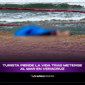 ¡TRAGEDIA! Turista pierde la vida tras meterse al mar en VERACRUZ