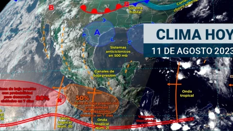 Clima en México 11 de agosto de 2023