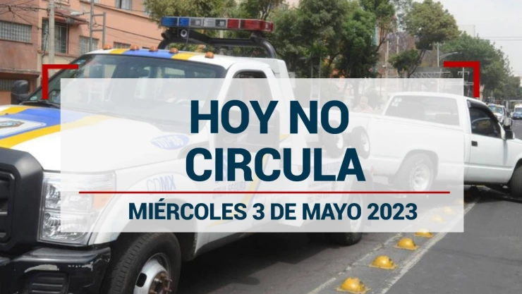 Autos que descansan el miércoles 3 de mayo en CDMX y Edomex por el Hoy No Circula