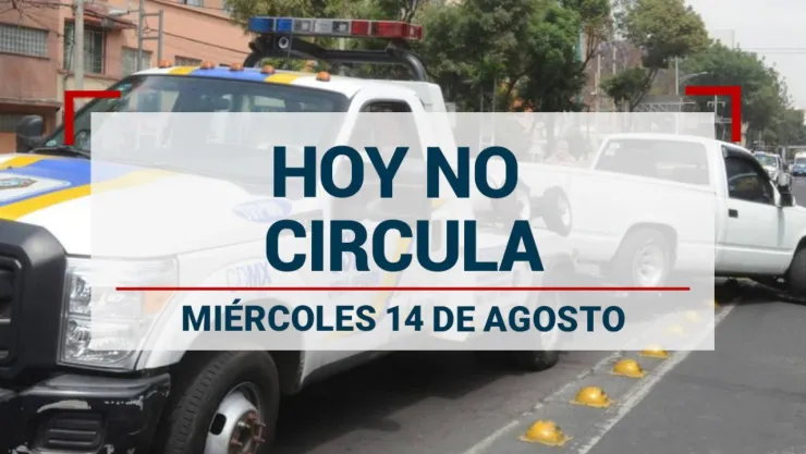 Estos autos descansan este miércoles 14 de agosto, según el Hoy No Circula