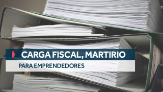 Carga fiscal emprendedores México