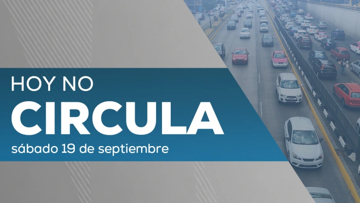 Hoy No Circula sabatino 19 de septiembre 2026 en CDMX y Edomex