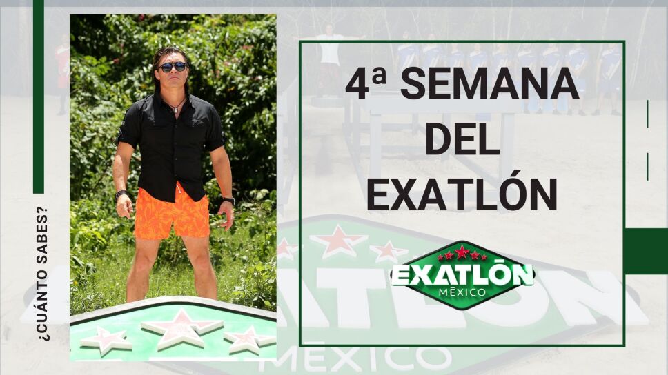 Quiz cuarta semana del Exatlón
