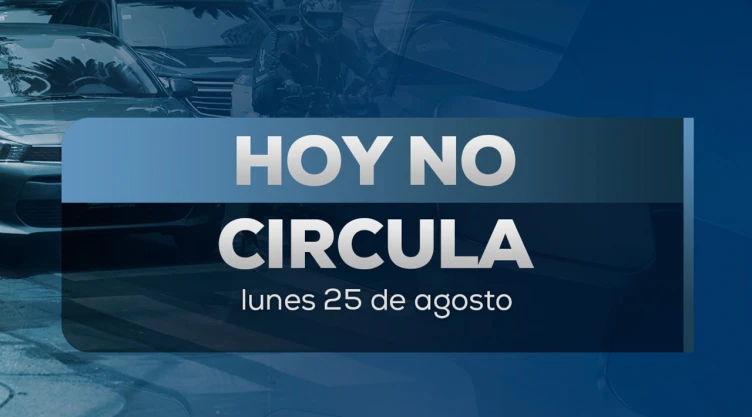 Lunes 25 de agosto de Hoy No Circula en CDMX y Edomex