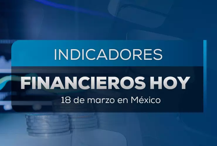 Precio del dólar hoy martes 18 de marzo: Así está el tipo de cambio en México