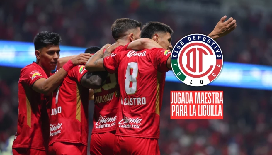 Toluca quiere hacer esta jugada maestra: sería clave para la Liguilla y no lo quieren dejar ir