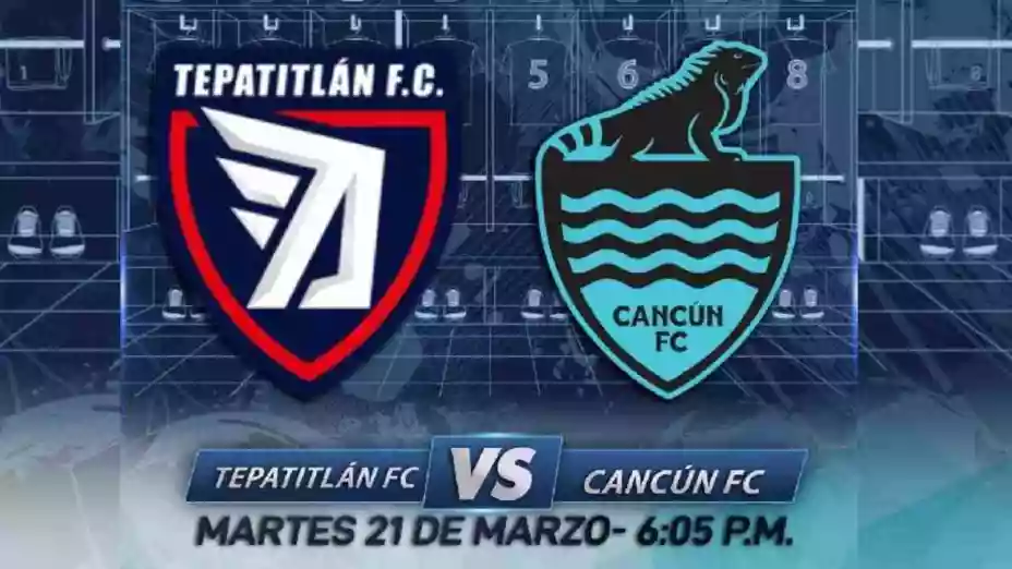 ¿Dónde y cuándo ver el partido de Tepatitlán FC vs Cancún FC?