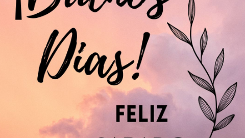 Imágenes de buenos días sábado para redes sociales y WhatsApp