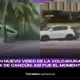 Filtran nuevo VIDEO de la volcadura en Av. Bonampak de Cancún: Así fue el momento EXACTO en que coche se volteó y acabó con la vida de una mujer