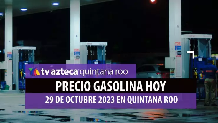 precio de la gasolina hoy 29 de octubre de 2023.jpg