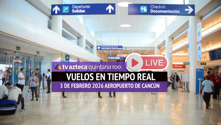 EN VIVO _ Estatus de vuelos hoy en el Aeropuerto de Cancún; viajes cancelados y demorados este 3 de febrero de 2026.webp