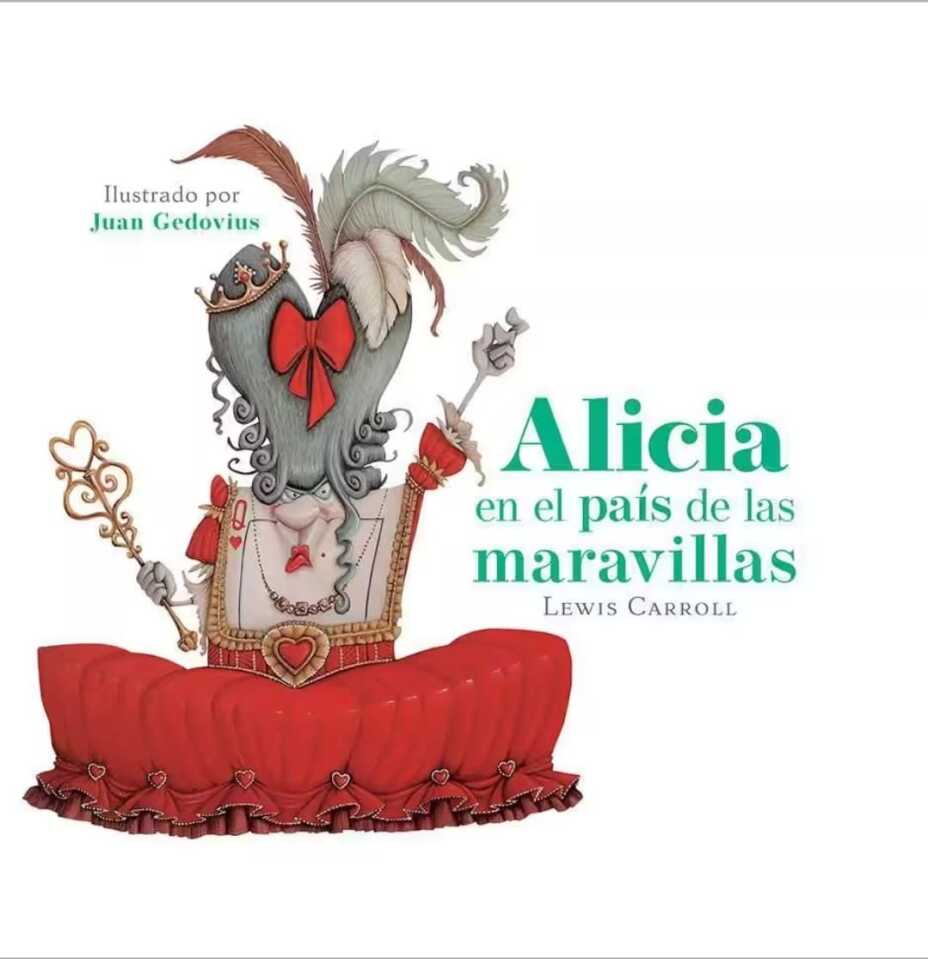 Alicia en el País de las Maravillas - Lewis Carroll - Clásicos infantiles
