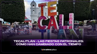 FIESTAS PATRONALES TECALITLÁN