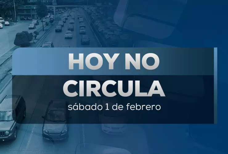 Hoy No Circula 1 de febrero de 2025