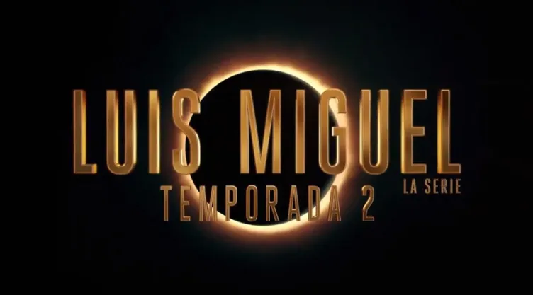 luis-miguel-serie-estreno-nueva-temporada.jpg
