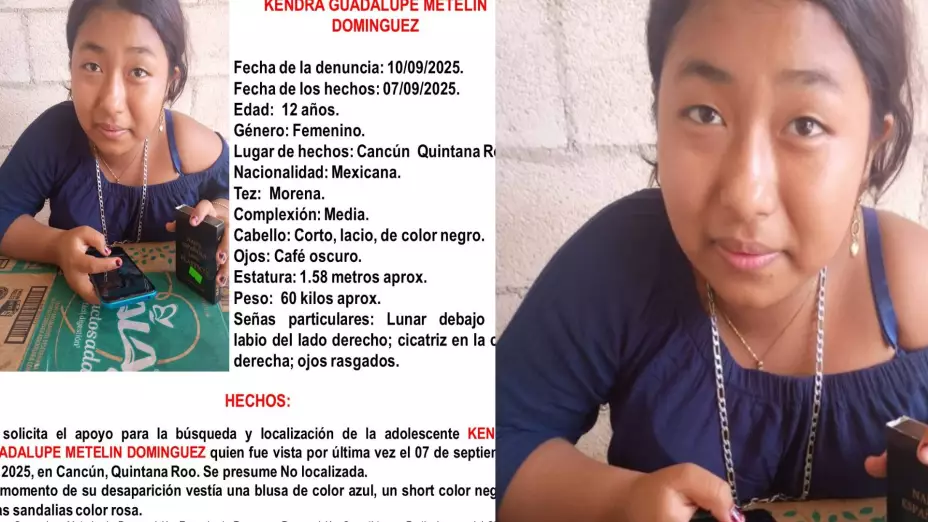 ¡Atención! Reportan desaparición de Kendra Guadalupe Metelín Domínguez, menor de 12 años, en Cancún
