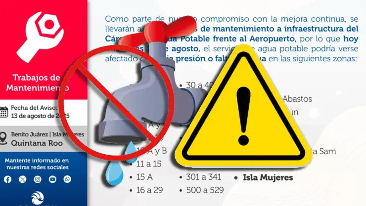 Cortes de agua en Cancún: ¿A qué hora se restablece el servicio hoy, miércoles 13 de agosto?