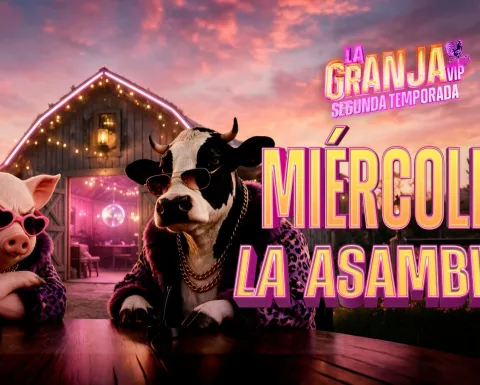 miercoles asamblea la granja vip segunda temporada