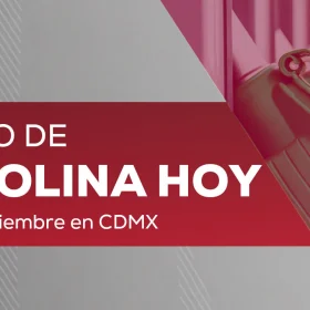 Precio de la gasolina hoy