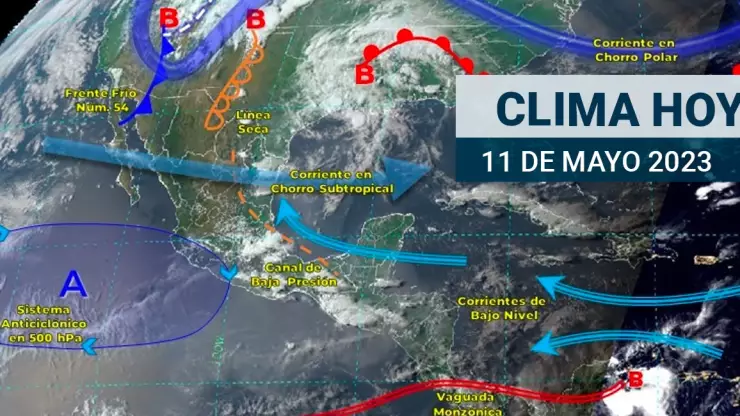 Clima en México 11 de mayo