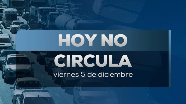 hoy no circula viernes 5 de diciembre 2025
