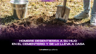 Hombre Desentierra a su Hijo