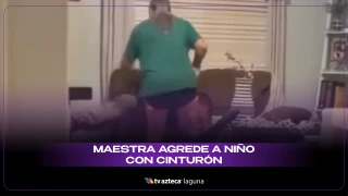 Maestra agrede a niño con cinturon.jpeg