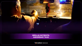 Bruja intenta subirse a taxi.jpeg