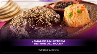 ¿Cuál es la historia detrás del mole?