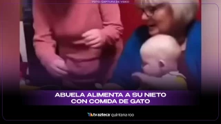 VIDEO: Abuela se equivoca y alimenta a su nieto con comida de gato y se viraliza