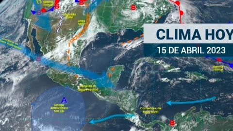 Clima en México 15 de abril
