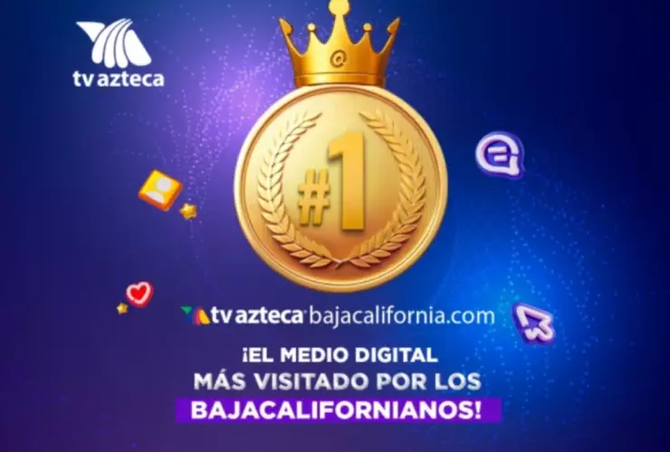 Así se convirtió TV Azteca Baja California en el portal más visto del estado