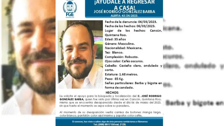 Buscan a José Rodrigo González Barba, desapareció en Cancún