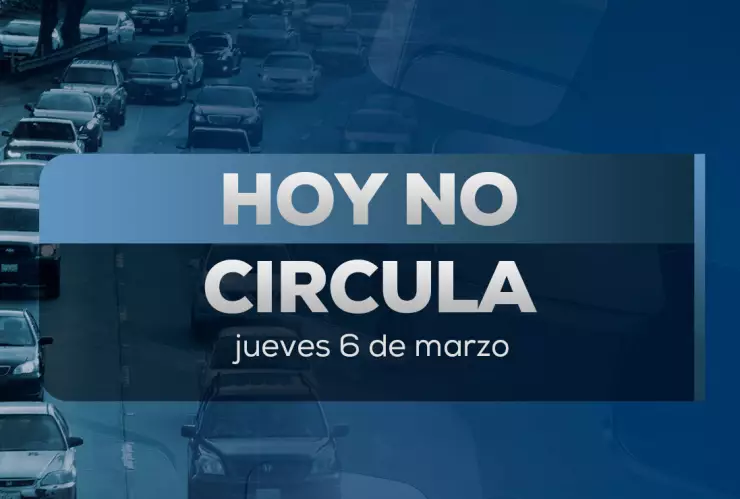 Programa Hoy No Circula jueves 6 de marzo de 2025