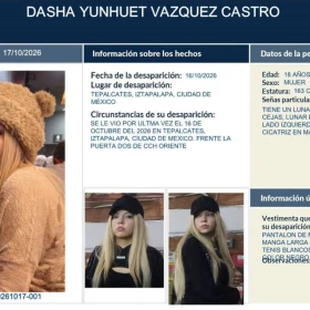 Desaparece Dasha Yunhuet Vázquez Castro, estudiante del CCH Oriente.