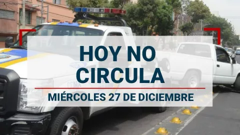¡Llegó el miércoles! Autos que descansan el 27 de diciembre por el Hoy No Circula