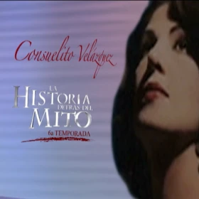 La Historia Detrás del Mito de Consuelito Velázquez