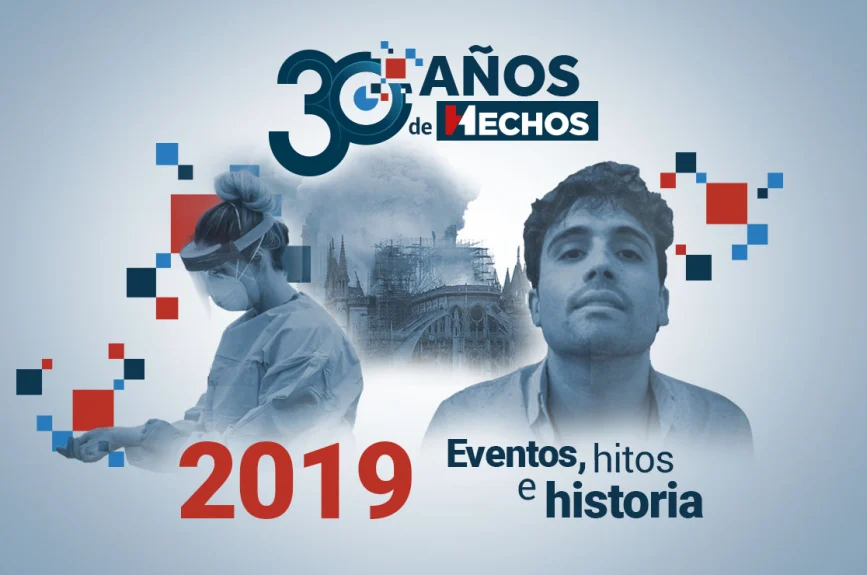 30-años-de-hechos-noticias-relevantes-de-2019