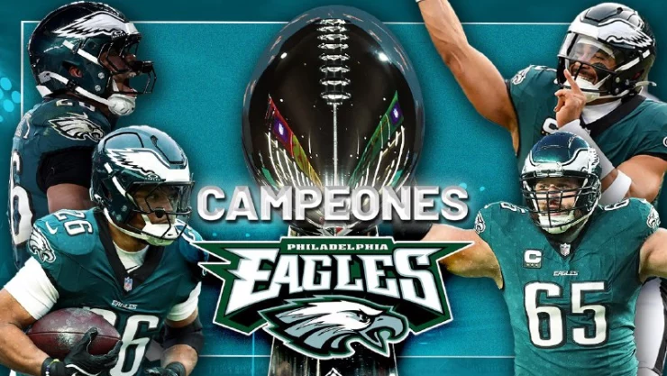 Eagles son campeones del Super Bowl 2025