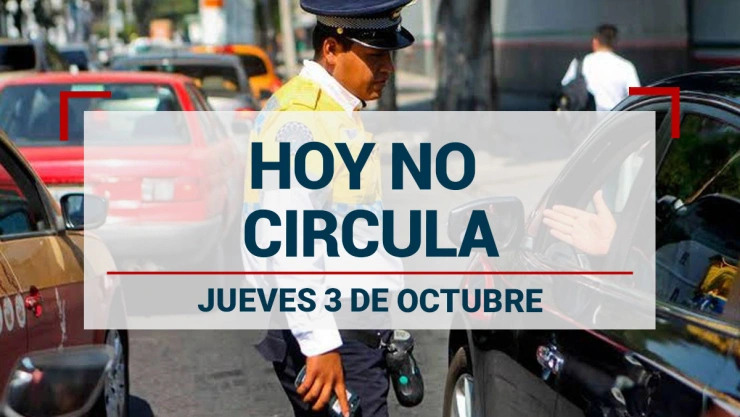 Hoy No Circula CDMX y Edomex 3 de octubre.