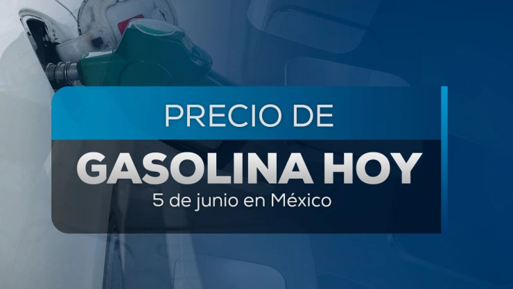 Este es el precio de la gasolina hoy 5 de junio 2025