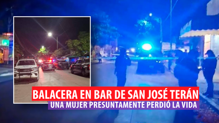 Muere mujer en bar de San José Terán hoy