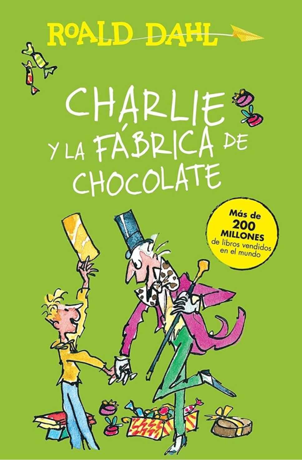 Charlie y la fábrica de chocolate – Roald Dahl - Clásicos infantiles
