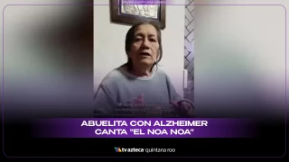 VIDEO: Abuelita con Alzheimer canta “El Noa Noa” y se vuelve viral en redes sociales