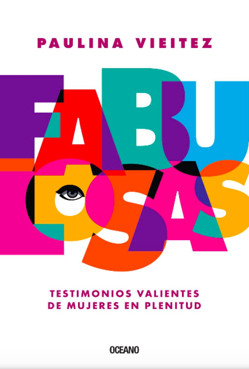 fabulosas testimonios valientes de mujeres en plenitud paulina vieitez